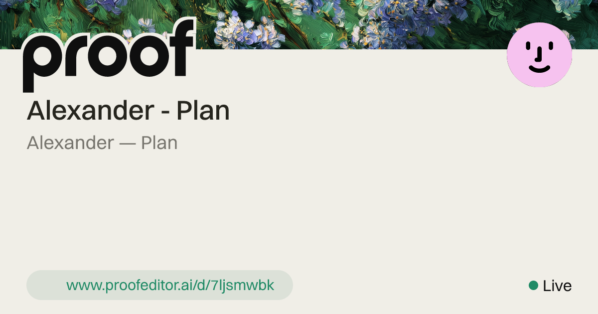 Alexander - Plan | Proof